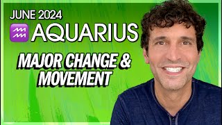 Aquarius June 2024 Major Change amp Movement [upl. by Hulton158]