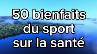 Voici 50 effets du sport sur votre santé  il est bon pour votre poids mais aussi votre cœur sports [upl. by Atsirhc]