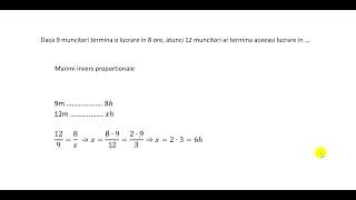 Daca 9 muncitori termina o lucrare in 8 ore atunci 12 muncitori ar termina aceeasi lucrare in … [upl. by Ietta]