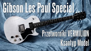 Gibson Les Paul Special Tribute  przetworniki Vermilion Ksantyp Model  FOG [upl. by Notac]