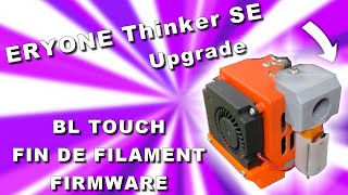 🛠 Amélioration de la Eryone Thinker SE MAJ BL Touch et Fin de filament [upl. by Parthenia]