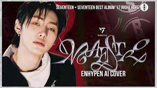 AI COVER How would ENHYPEN sing  SEVENTEEN  MAESTRO [upl. by Nigem]