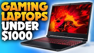 Top 5 BEST Gaming Laptops Under 1000 2024 [upl. by Orelle]