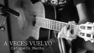 Pablo Facusse  A veces vuelvo Catupecu Machu Cover [upl. by Juliet]