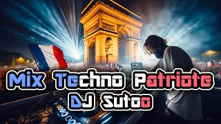 Mix Techno Patriote Française  DJ Sutoo Techno Hardstyle [upl. by Kevon131]