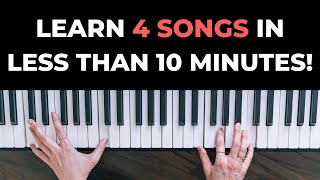 Learn 4 Piano Songs with ONLY 4 Chords [upl. by Eronaele]