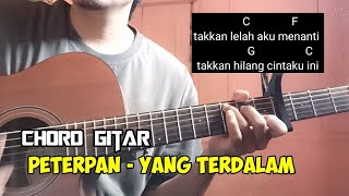 Kunci Gitar Peterpan Yang Terdalam [upl. by Ahseikram]