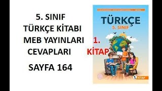 5 Sınıf Türkçe Ders Kitabı Cevapları Sayfa 164 Meb Yayınları 20242025 [upl. by Nywg]