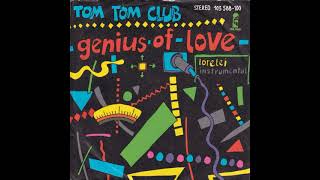 TOM TOM CLUB  GENIUS OF LOVE REMIX [upl. by Tallou691]