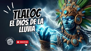 Tlaloc El Dios de la lluvia  Mitología mexicatlaloc diosesmexicas mitologia [upl. by Matta]