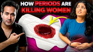 How PERIODS Are KILLING Women [upl. by Connett]