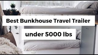 Best Bunkhouse Travel Trailer under 5000 lbs [upl. by Nikoletta745]