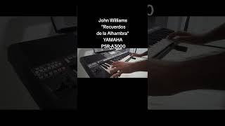 Yamaha PSRA3000 A Recreation of John Williams  quotRecuerdos de la Alhambraquot Cover Song [upl. by Monjo]