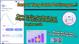 Banyak Yang Salah Perhitungan Saat Jual Beli Aset Kripto NanoVest  Cara Trading Crypto di Nano Vest [upl. by Janelle]