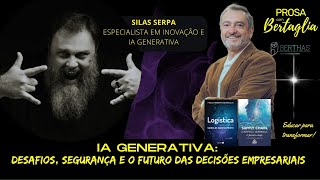 608  IA GENERATIVA DESAFIOS SEGURANÇA E O FUTURO DAS DECISÕES EMPRESARIAIS  SILAS SERPA [upl. by Joane]