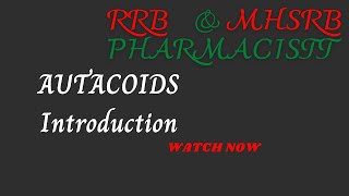 Autocoids Introduction I Important for RRB amp TELANGANA PHARMACIST I GPAT I DRUG INSPECTOR I NIPER [upl. by Silvie]