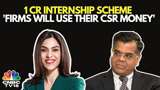 Companies Will Use CSR Funds For The 1 Cr Internship Scheme Finance Secretary  Budget 2024 [upl. by Inilahs]