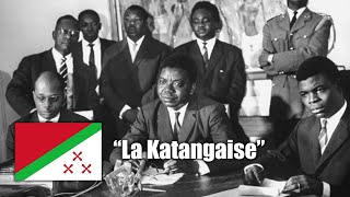 National Anthem of Katanga 19601963  quotLa Katangaisequot Instrumental [upl. by Glorianna]