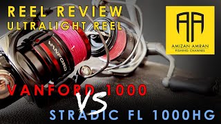 🔴 Reel Review  Ultralight Reel Shimano Vanford 1000 vs Shimano Stradic FL 1000HG [upl. by Arul]