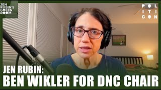 Jen Rubin Ben Wikler For DNC Chair [upl. by Aztinay]