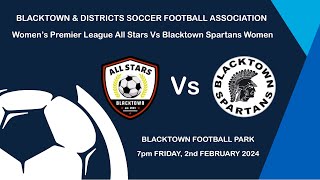 BDSFA  Womens Priemier League All Stars Vs Blacktown Spartans Women [upl. by Marita528]