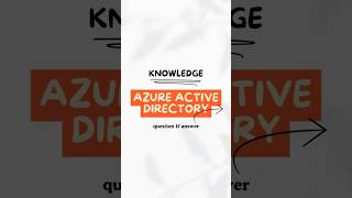 Azure Active Directory Interview Questions shortsvideo AzureAD activedirectory [upl. by Eillas]