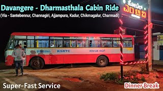 New Route  Davangere  Dharmasthala Cabin Ride via  Channagiri Ajjampur [upl. by Tohcnarf]