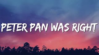 Peter Pan Was Right Lyrics  Anson Seabra [upl. by Hanoy]