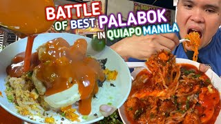 BATTLE of Best PALABOK in QUIAPO Manila  Legendary Palabok Original Palabok [upl. by Gretchen]