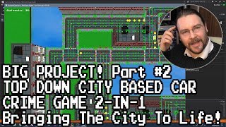 BIG PROJECT 2in1 Top Down City Based Car Crime Game 2 [upl. by Ellis766]