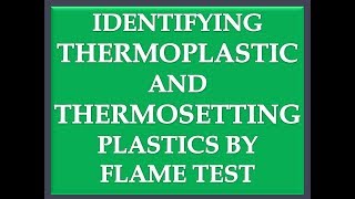 Shareef Experiments Identifying Thermoplastic and Thermosetting Plastics by Flame Test [upl. by Ramad]