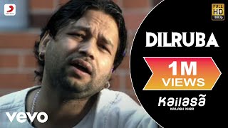 Kailash Kher  Dilruba [upl. by Demona474]