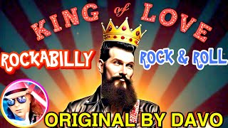 RockabillyRock amp Roll SongKing Of Love [upl. by Dev]