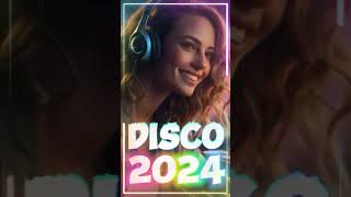 INTERNATIONAL DISCO REMIX 2024 ♫ Best Non Top Disco Mix 2024 [upl. by Naivatco]