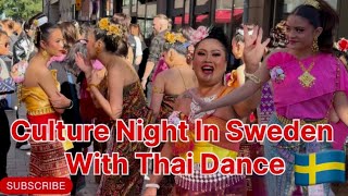 Culture Night in Sweden with Thai Dance💃🏼🇸🇪 [upl. by Deroo]