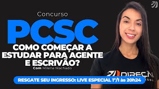 CONCURSO PC SC 2024 COMO COMEÇAR A ESTUDAR PARA AGENTE E ESCRIVÃO Milena Machado [upl. by Ailliw]