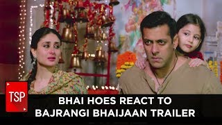 TSP  Bhai Hoes react to Bajrangi Bhaijaan Trailer [upl. by Ardnosal943]