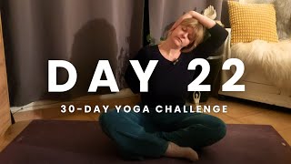 Day 22  30Day Yoga Challenge [upl. by Michel]