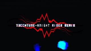 Knight Rider Remix Theme By T3CCHTUNE [upl. by Nynahs]