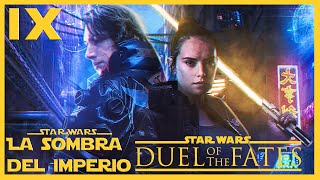 La Historia del Episodio 9 Que Nunca Veremos – DUEL OF THE FATES STAR WARS [upl. by Ecydnarb]