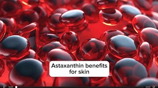 Astaxanthin benefits for the skin [upl. by Tutto]