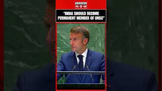 Macron Stands for India and Others as Permanent Members Of UN Security Council  unitednations [upl. by Ynohtnacram581]