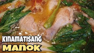 KINAMATISANG MANOK LUTONG BAHAY RECIPE [upl. by Hibbs]