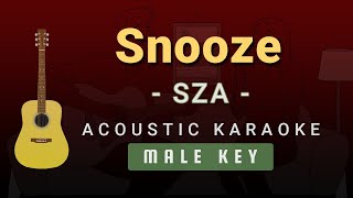 Snooze  SZA Male Key Acoustic Karaoke [upl. by Aleiram339]