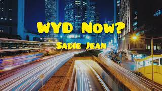 Wyd now  Sadie Jean Lyrics  lyricvideo viral sadiejean brokenheart englishsong moments [upl. by Nata416]