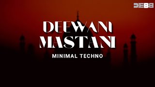 Deewani Mastani  Remix  Minimal Techno  Debb [upl. by Inod231]