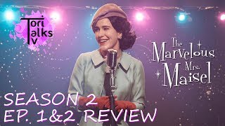 The Marvelous Mrs Maisel Season 2 Episodes 1 amp 2  Recap amp Review [upl. by Moreno]