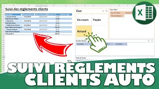 Suivi des règlements clients sur Excel rapide et simplifié [upl. by Newnorb]