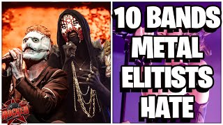 10 Bands Metal Elitists HATE ft Slipknot Sleep Token more [upl. by Elleynod]