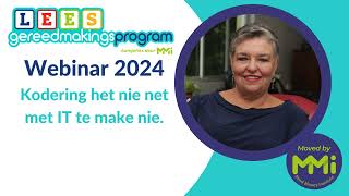 LeesGEREED webinar 2024 Kodering het nie net met IT te make nie [upl. by Cralg]